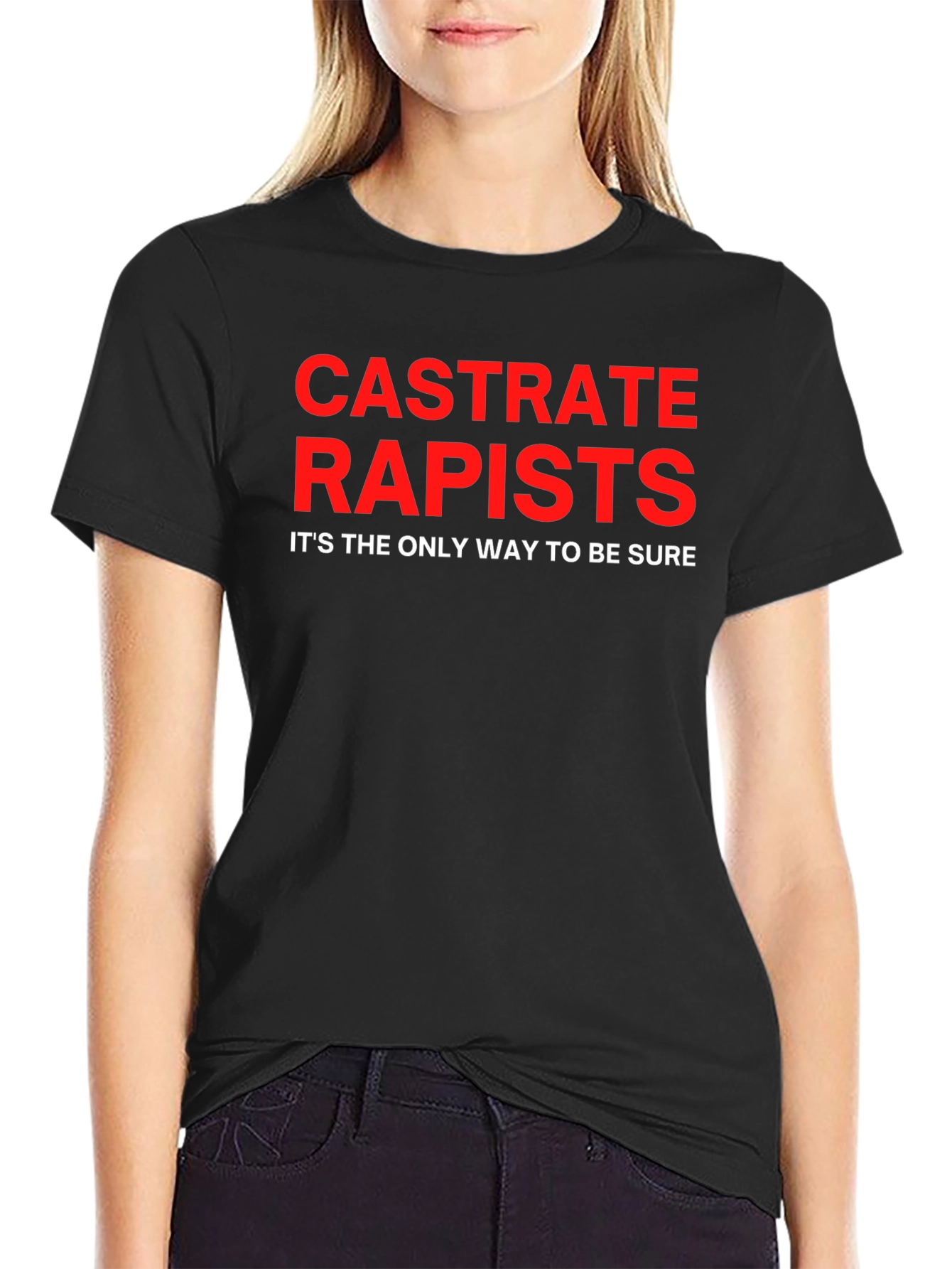 Castrate Rapists T-Shirt - Bold Statement Tee