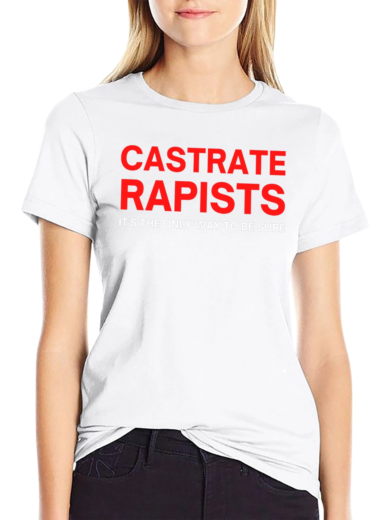 Castrate Rapists T-Shirt - Bold Statement Tee