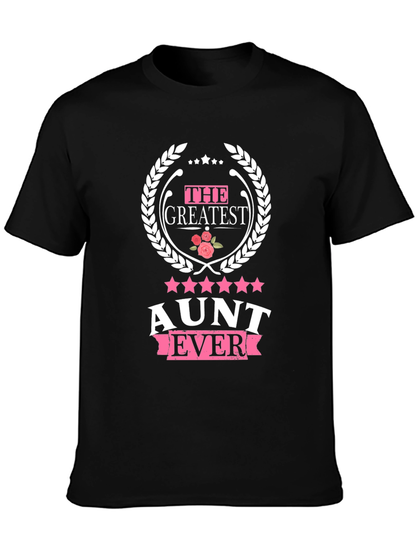 Greatest Aunt Ever Black T-Shirt