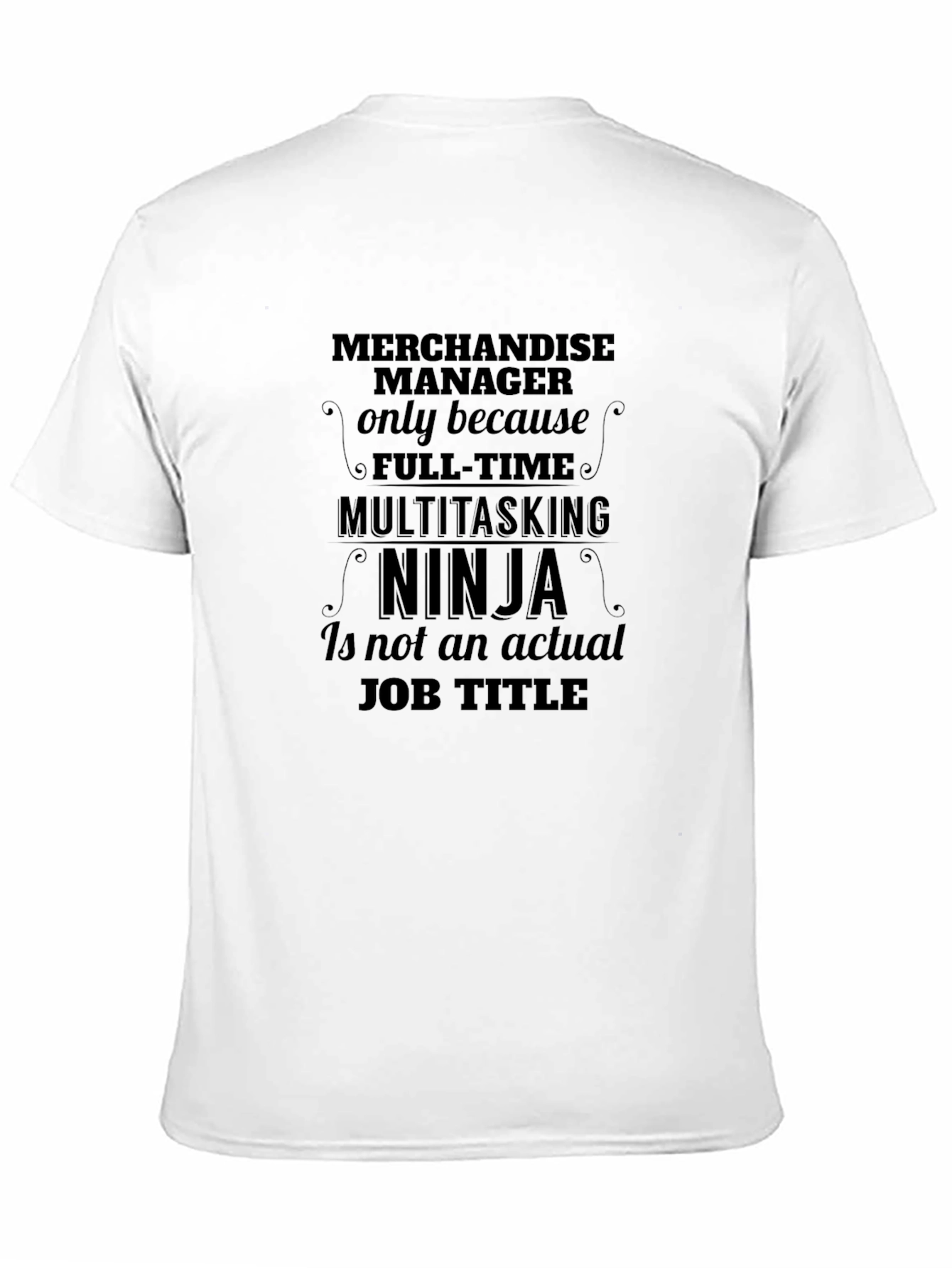 Merchandise Manager Ninja T-Shirt