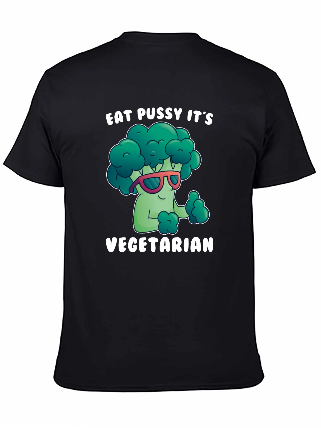 Eat Pussy Its Vegetarian Graphic Tee