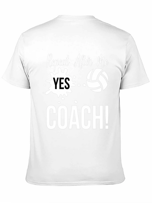 Volleyball Coach Graphic Tee - Repeat After Me T-Shirt
