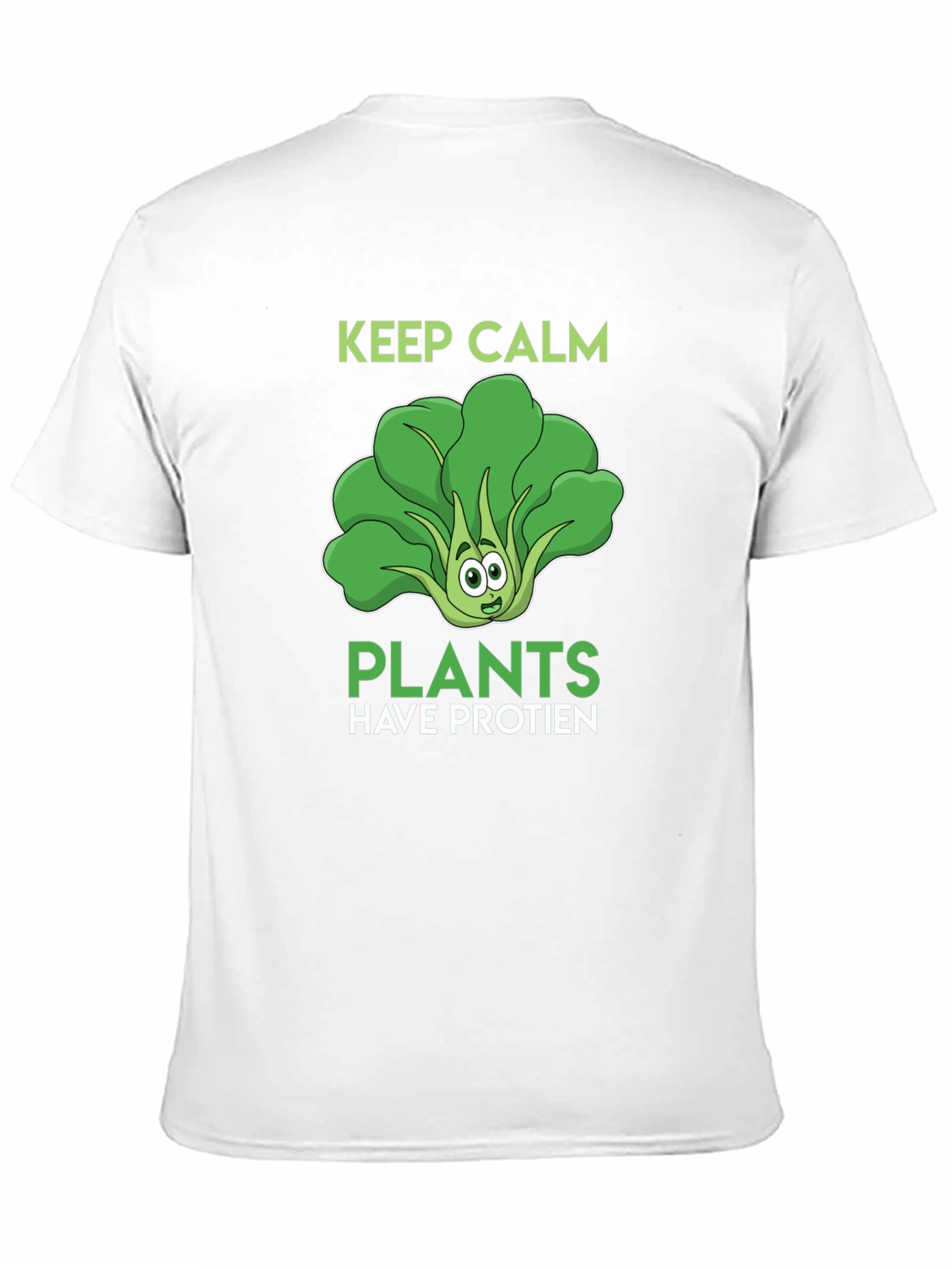 Plants Have Protein Graphic Tee