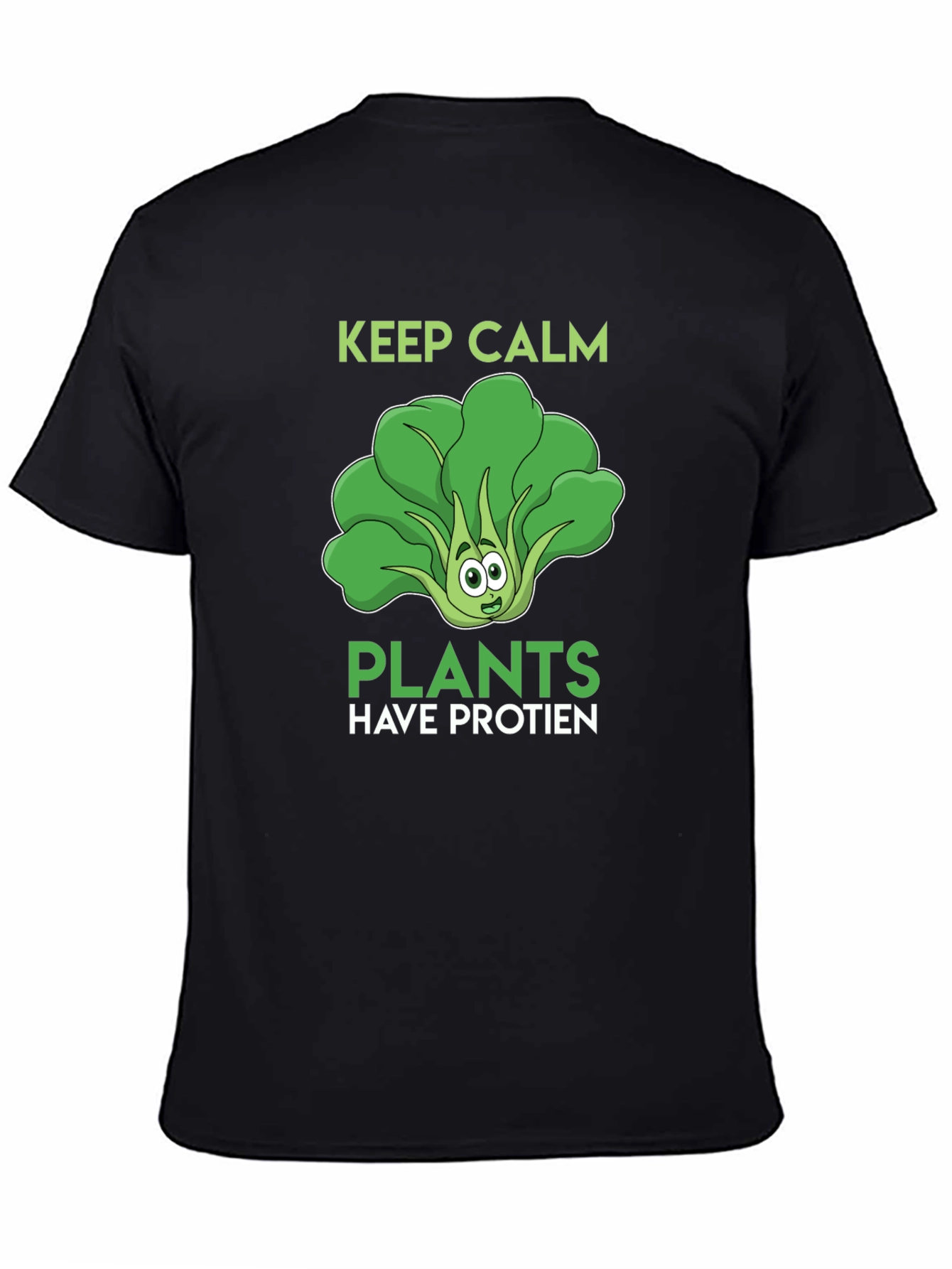 Plants Have Protein Graphic Tee