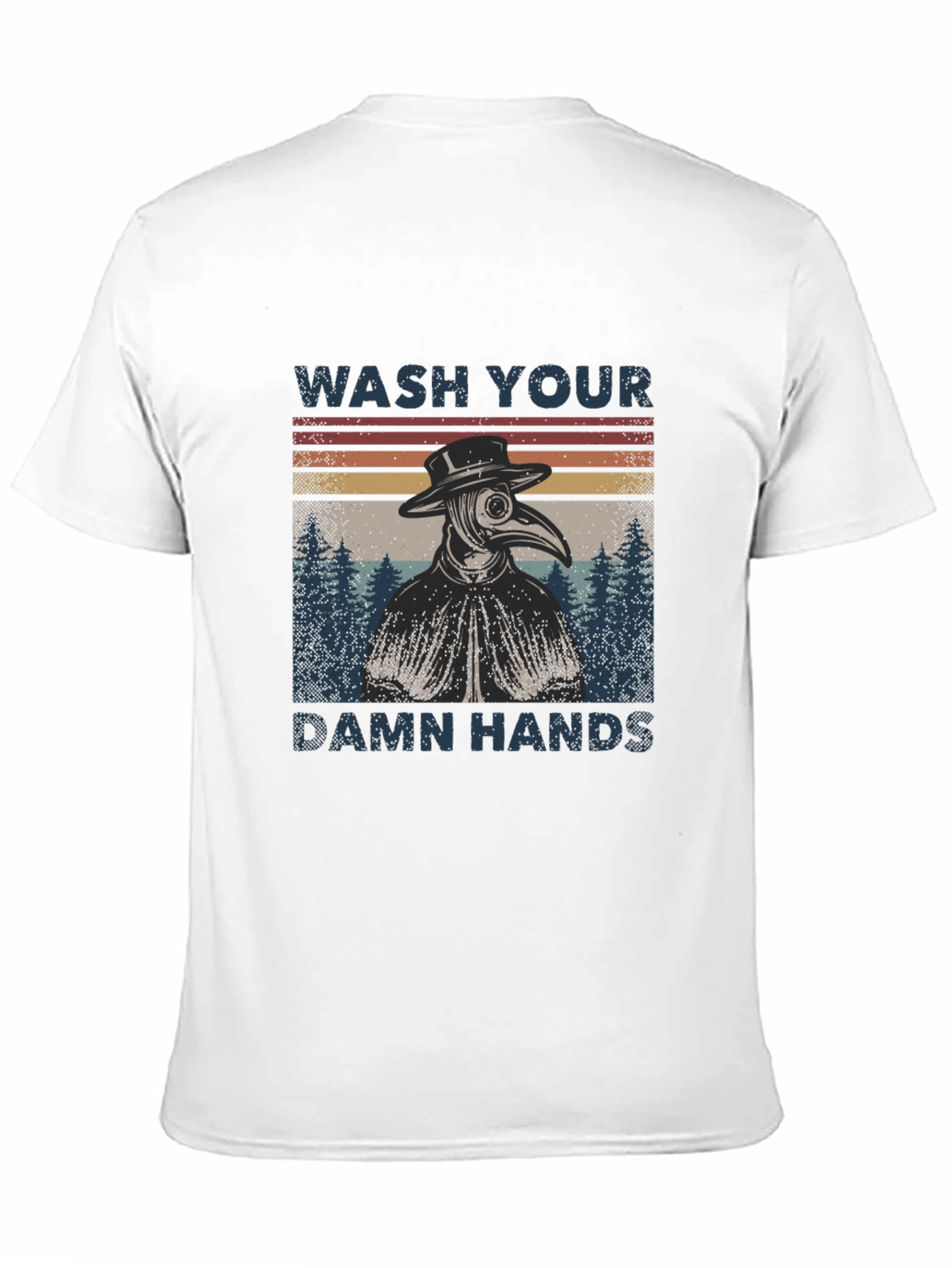 Wash Your Damn Hands Plague Doctor T-Shirt
