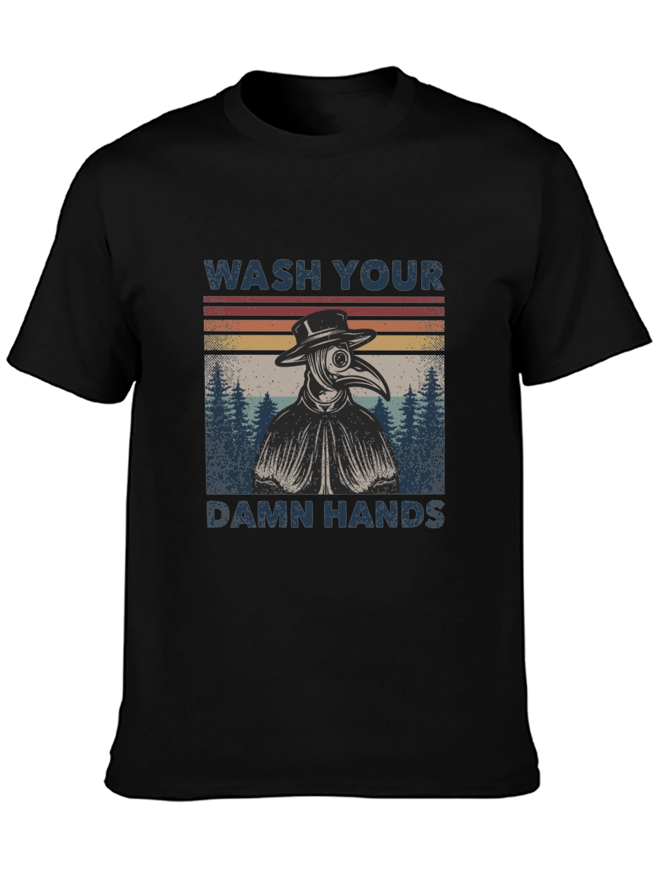 Wash Your Damn Hands Plague Doctor T-Shirt