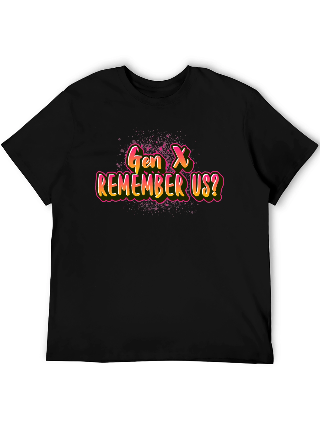 Gen X Remember Us? Black Graphic Tee