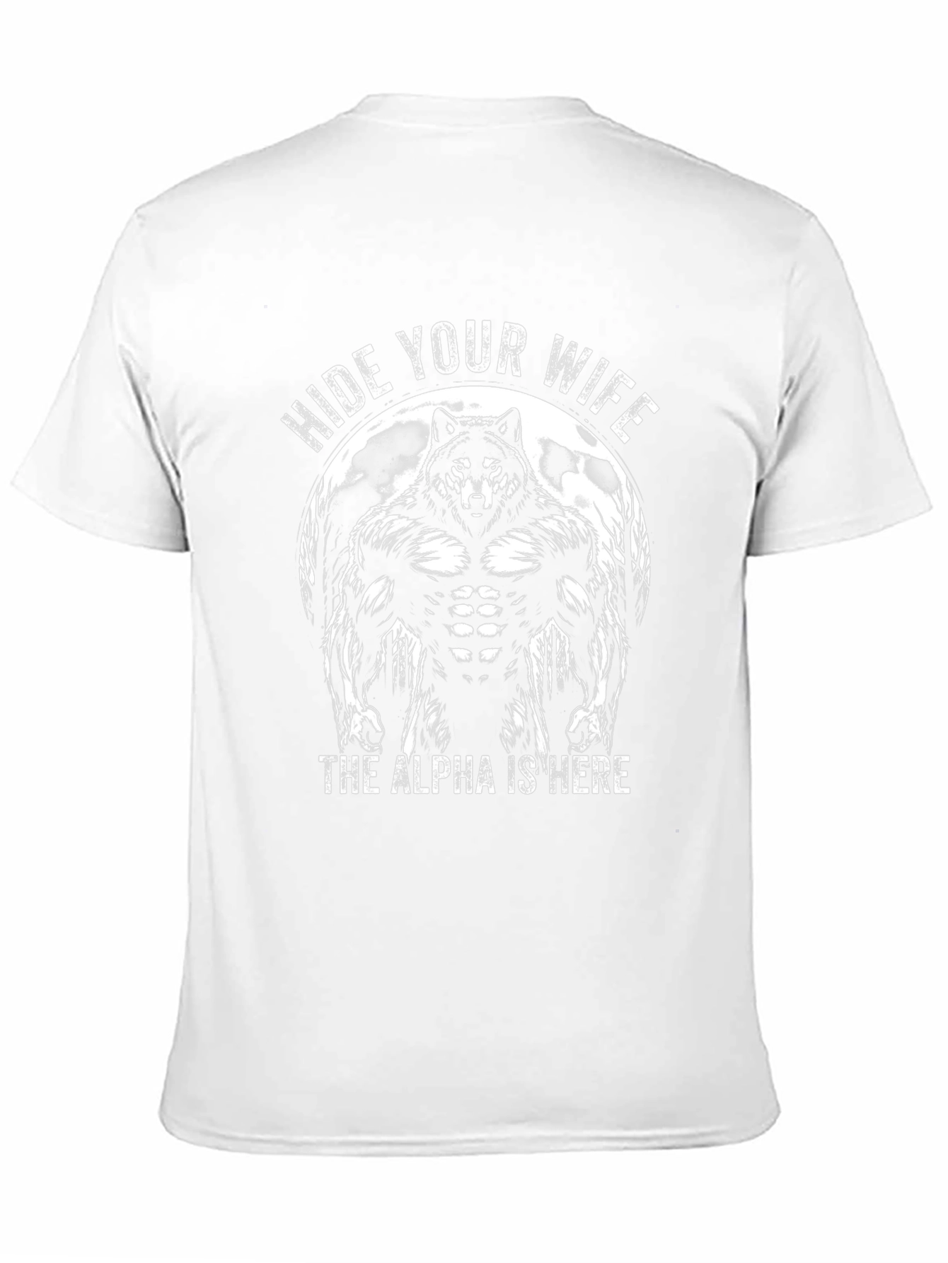 Hide Your Wife Wolf Graphic Tee - Alpha Style