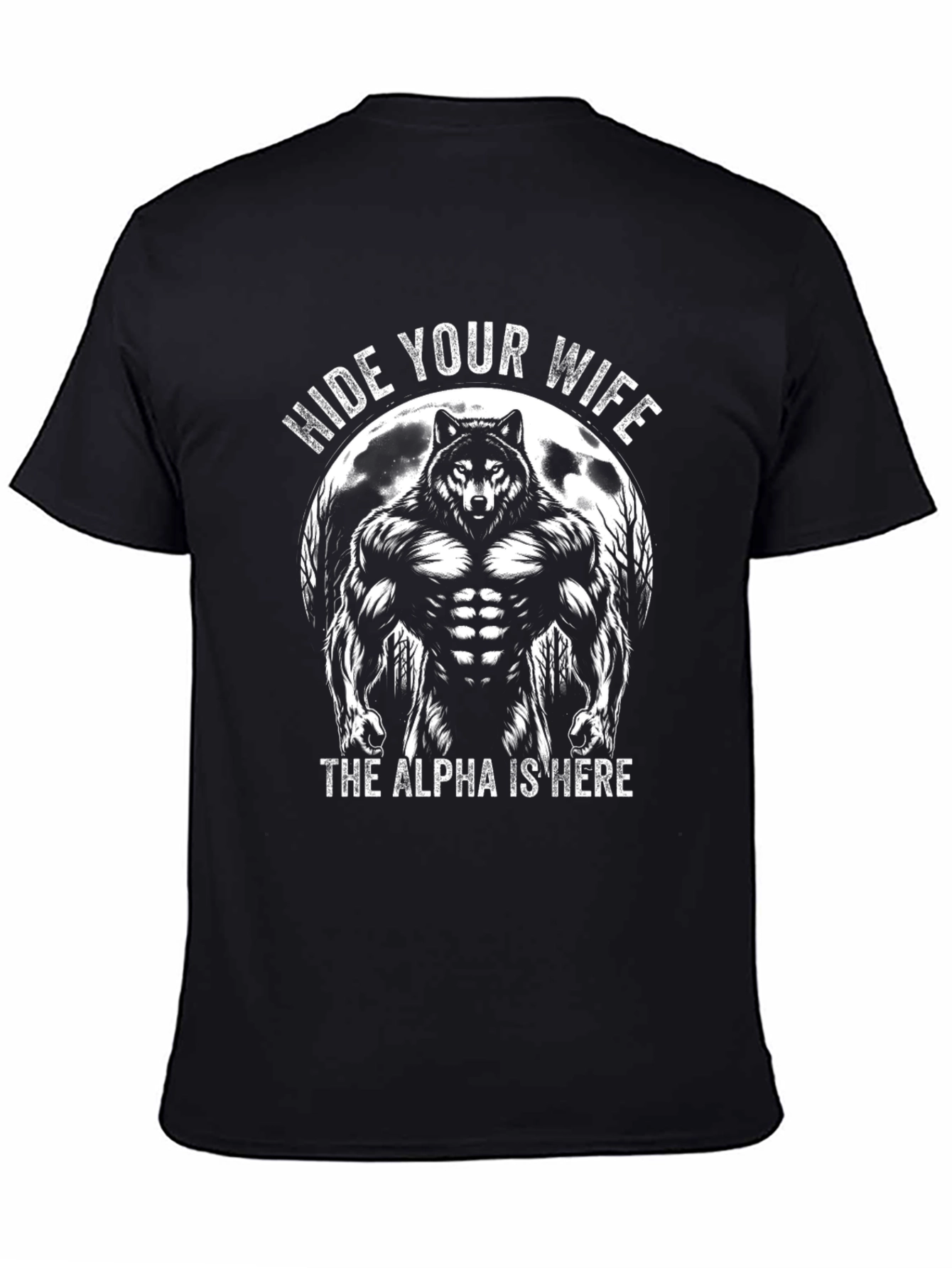 Hide Your Wife Wolf Graphic Tee - Alpha Style