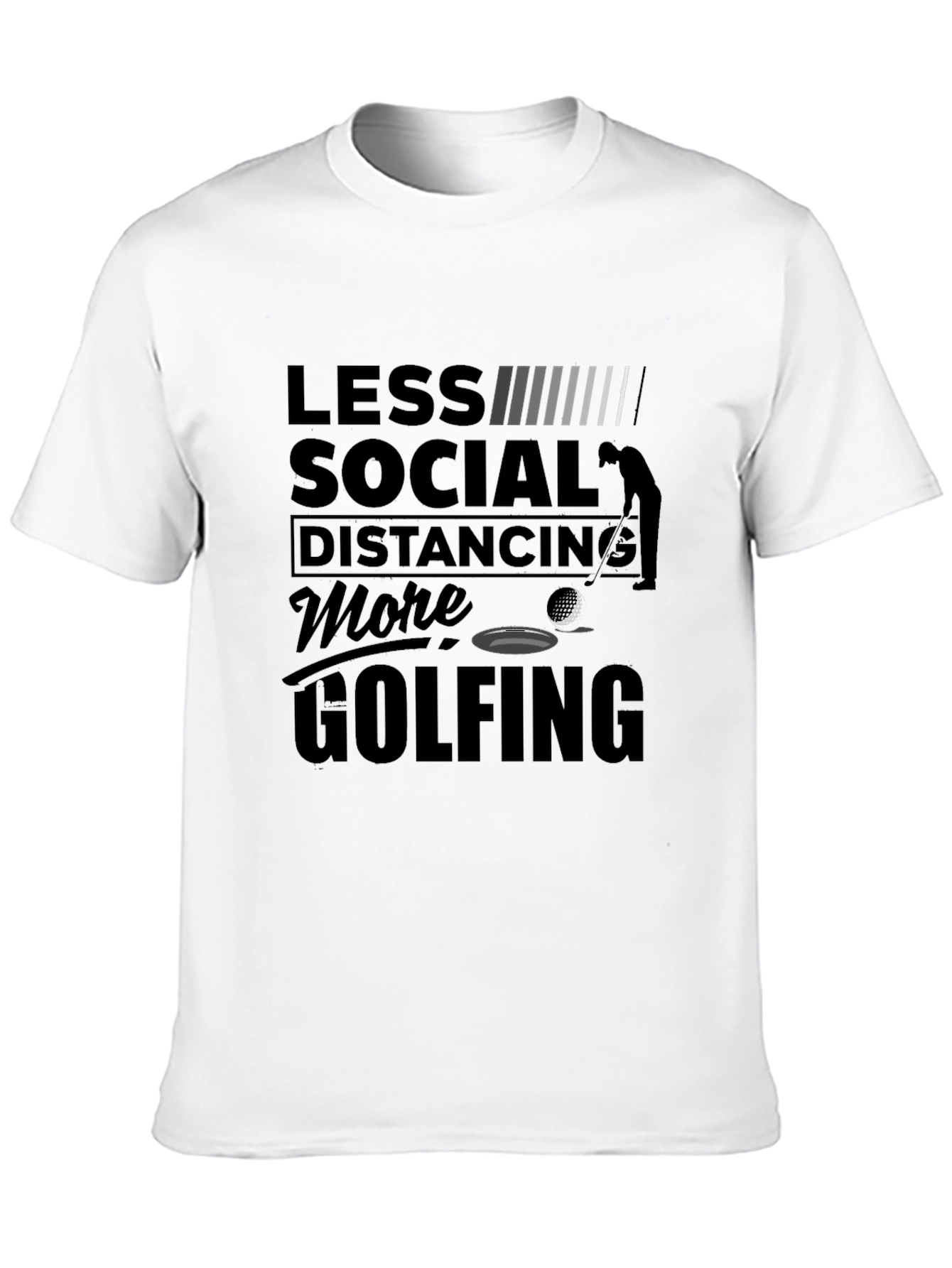 Less Social Distancing More Golfing T-Shirt