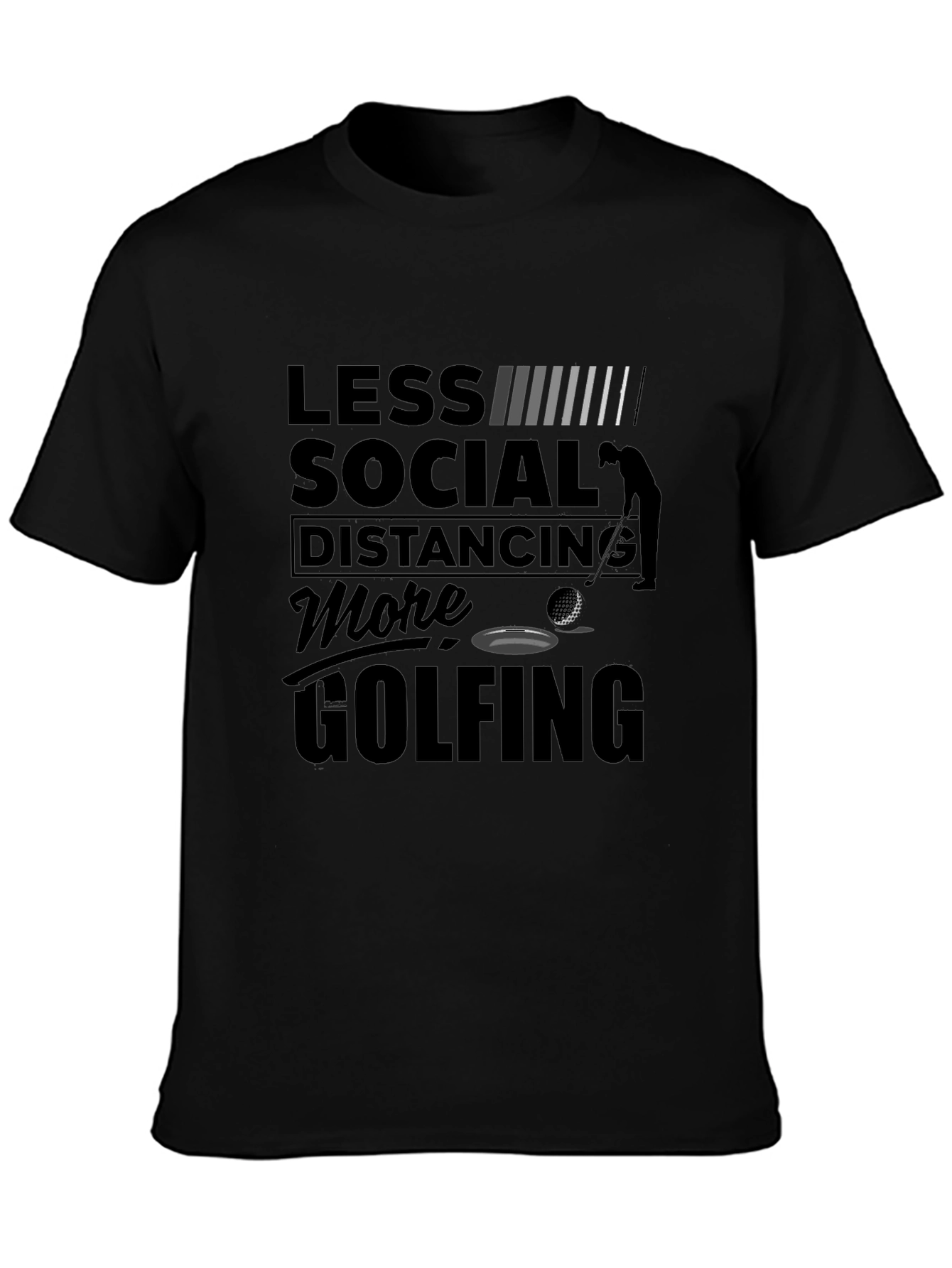 Less Social Distancing More Golfing T-Shirt