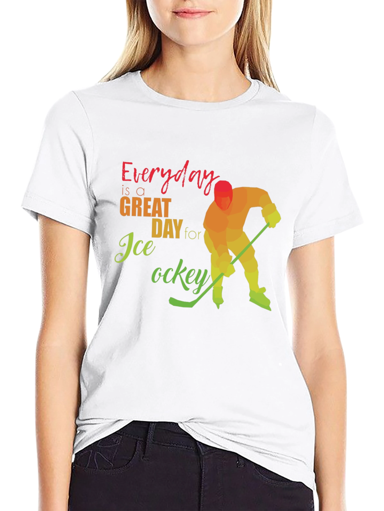 Everyday Great Day for Ice Hockey T-Shirt