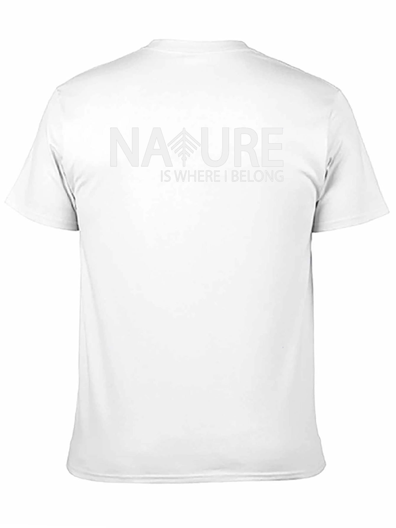 Nature is Where I Belong T-Shirt