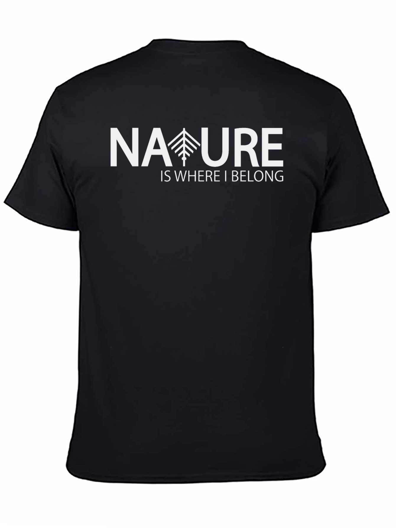 Nature is Where I Belong T-Shirt