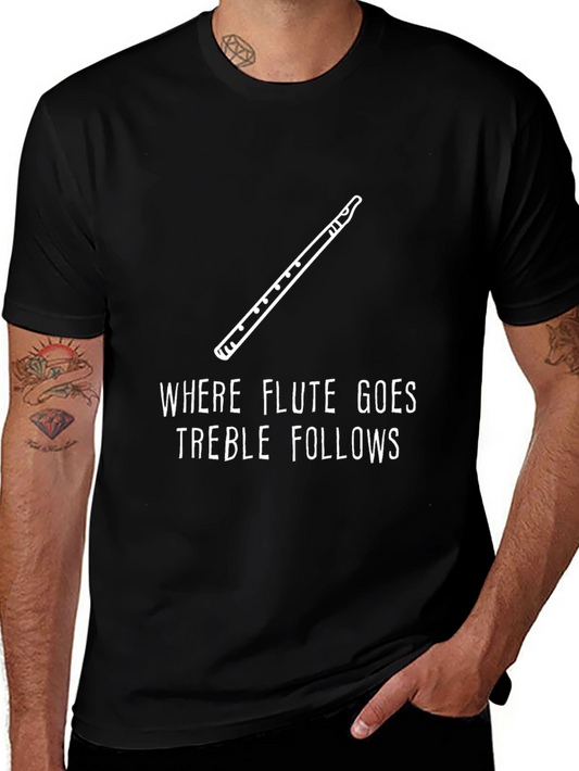 Flute & Treble Funny Graphic T-Shirt - Music Lover Tee