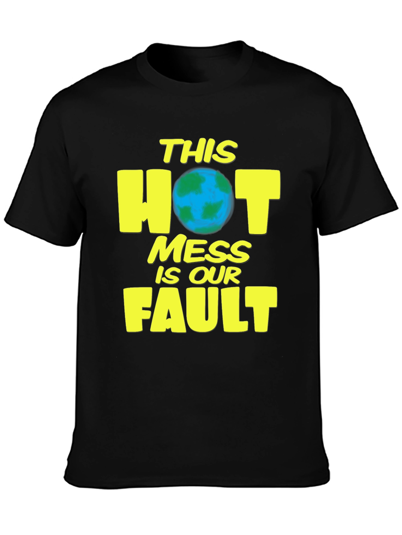 Hot Mess T-Shirt - Earth Day Climate Awareness Tee
