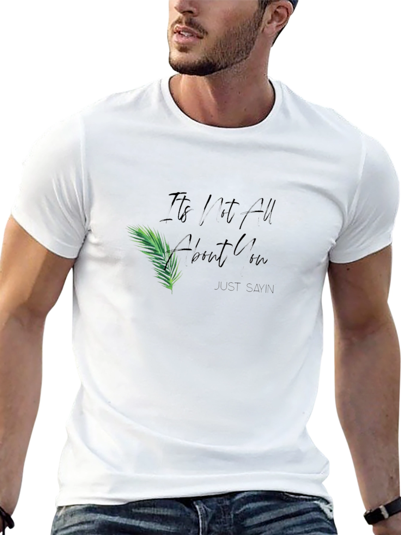 Its All About You Graphic T-Shirt