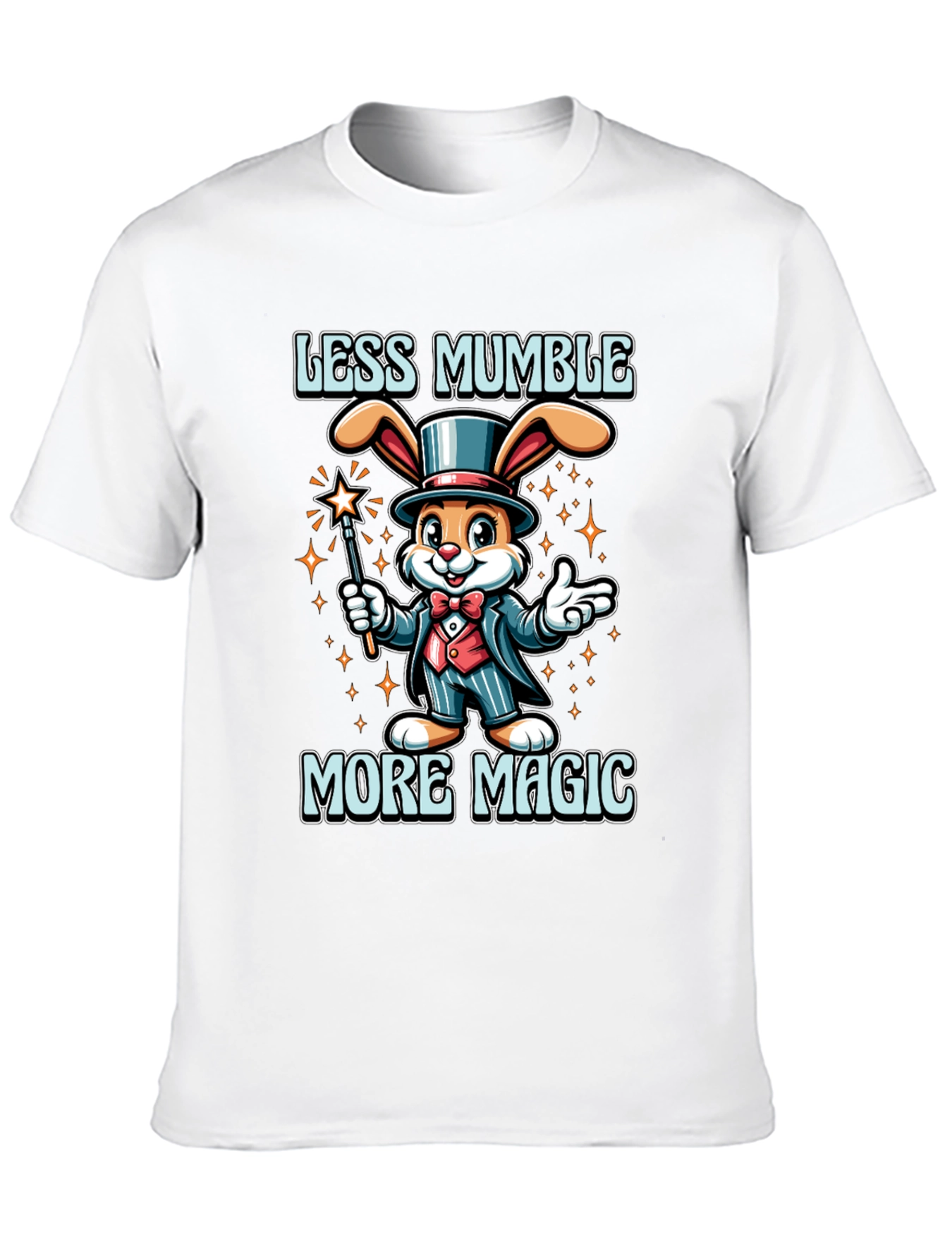 Less Mumble More Magic T-Shirt