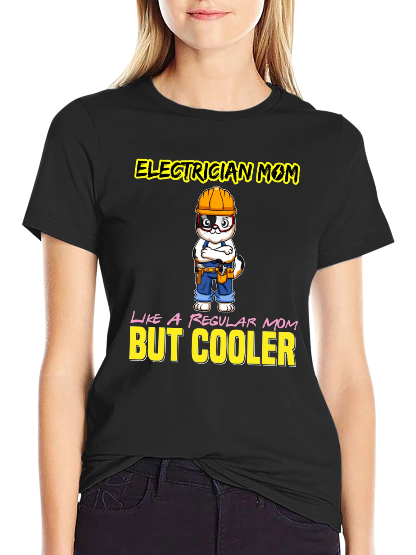Electrician Mom T-Shirt - But Cooler Graphic Tee
