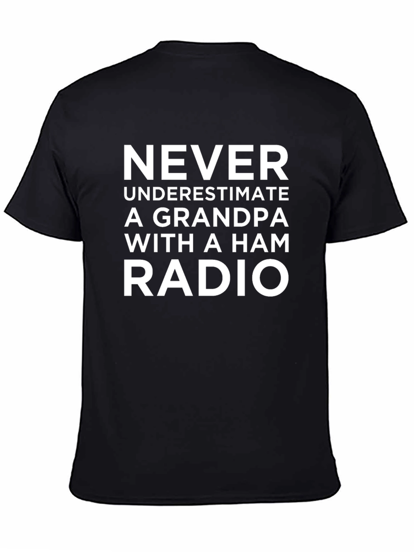 Never Underestimate Grandpa with Ham Radio T-Shirt