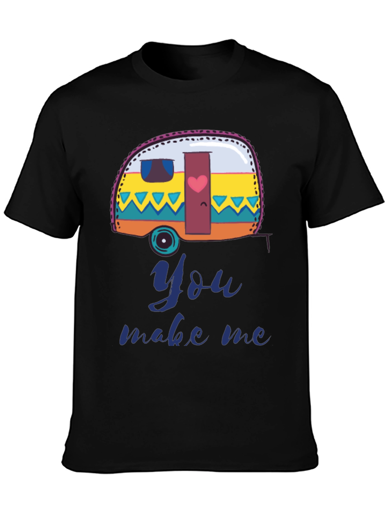 Camper Van You Make Me T-Shirt - Black