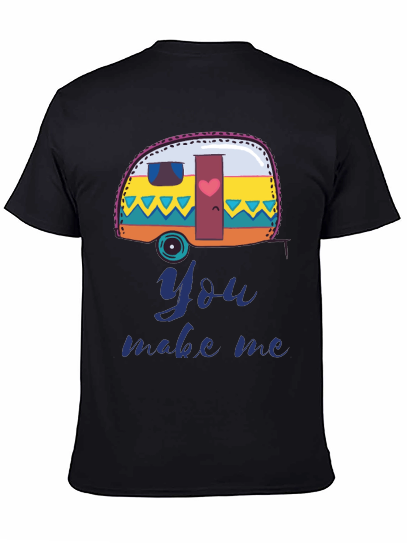 Camper Van You Make Me T-Shirt - Black