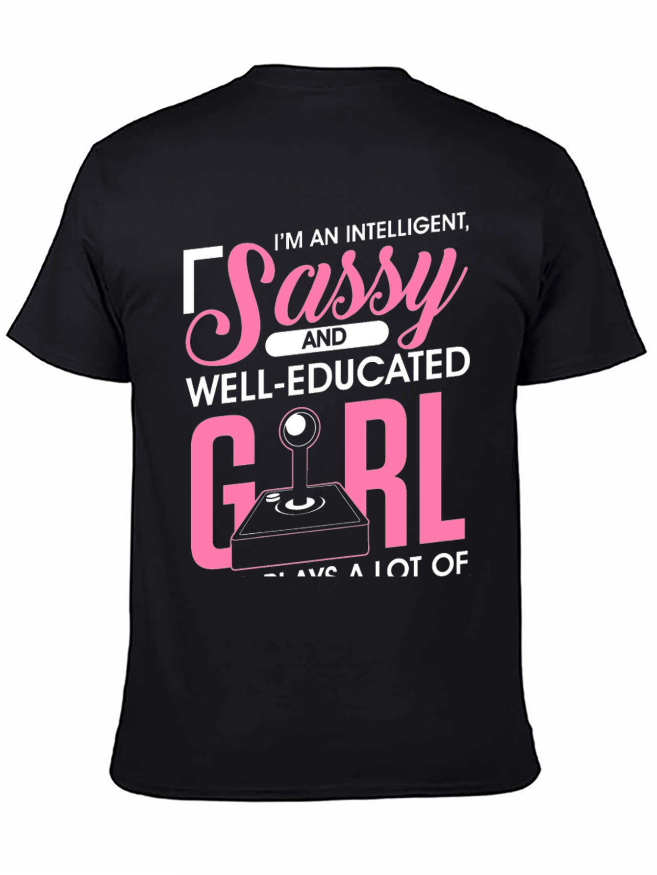 Sassy Well-Educated Gamer Girl T-Shirt