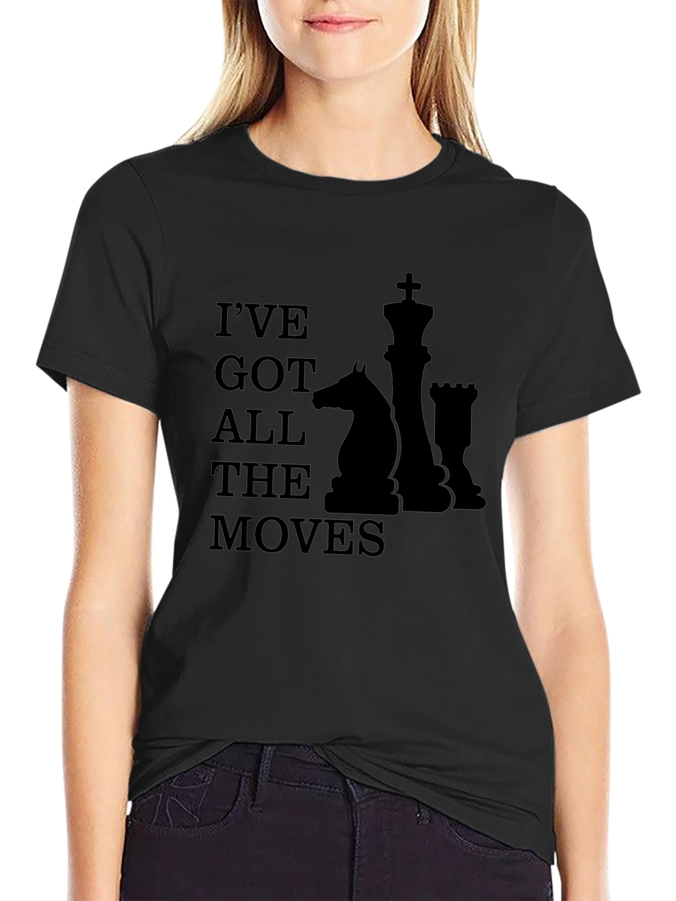 Ive Got All The Moves Chess T-Shirt