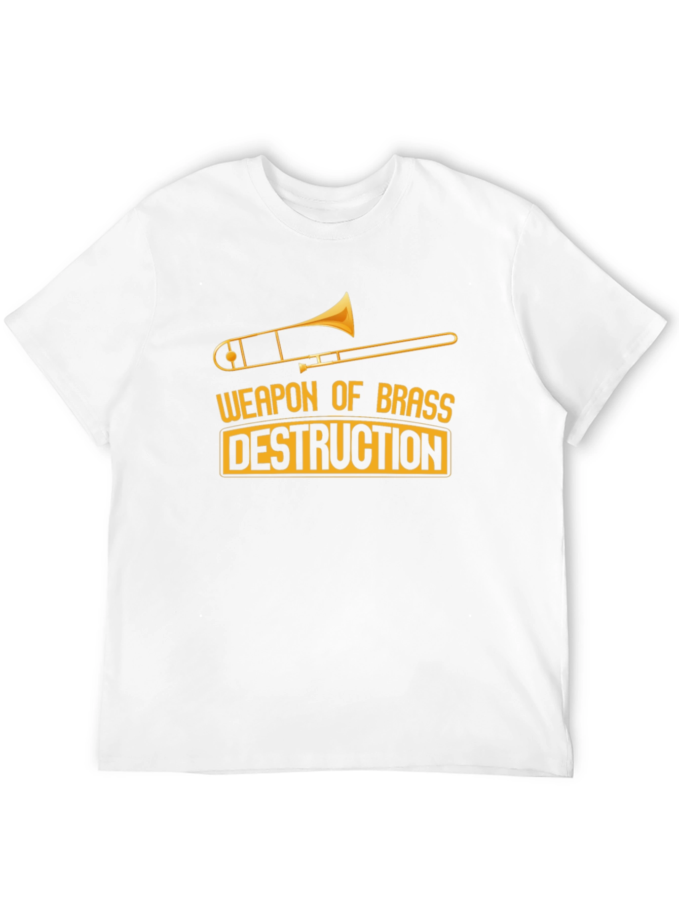 Weapon of Brass Destruction Trombone T-Shirt