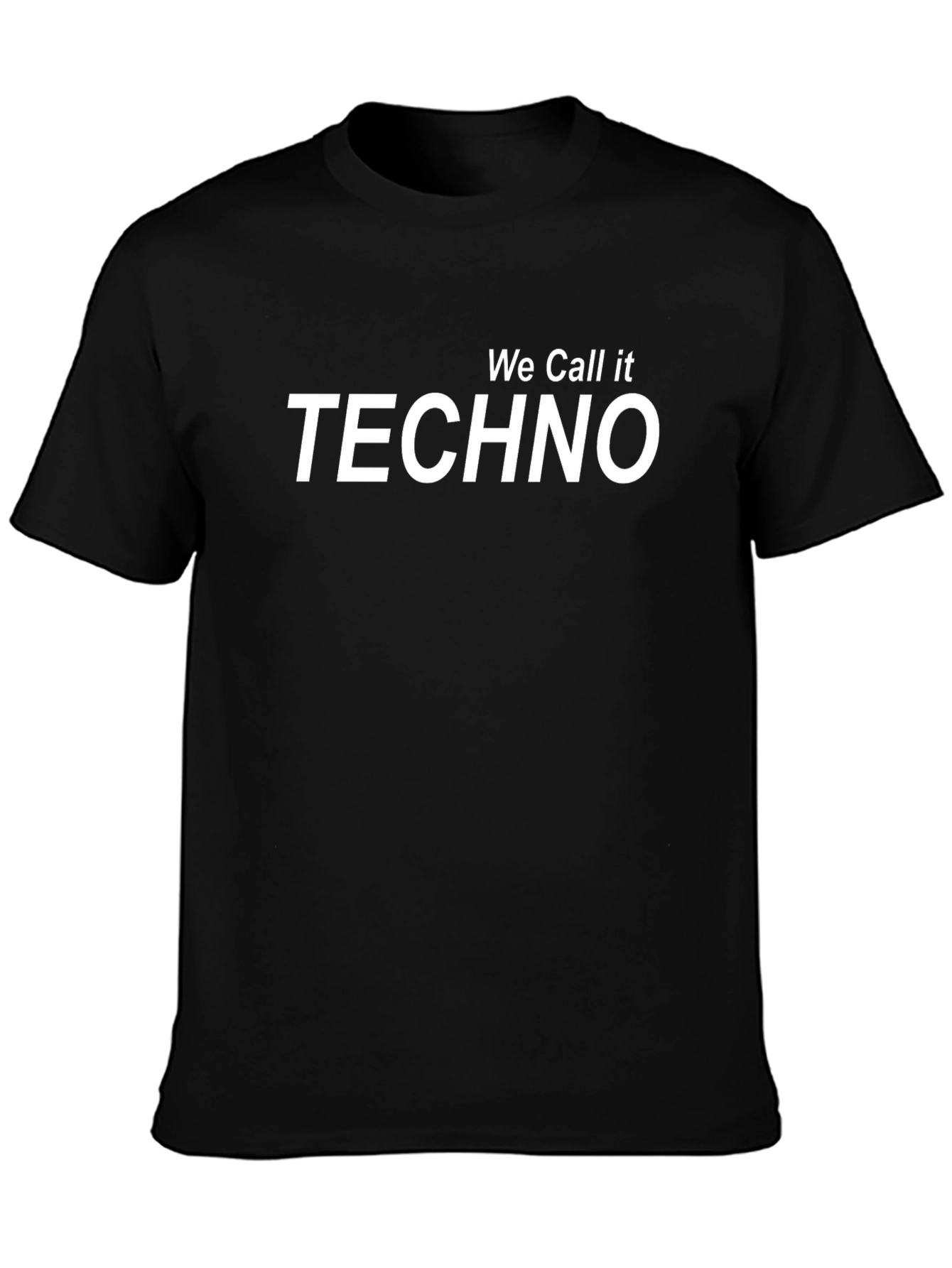 We Call it Techno Black Graphic T-Shirt