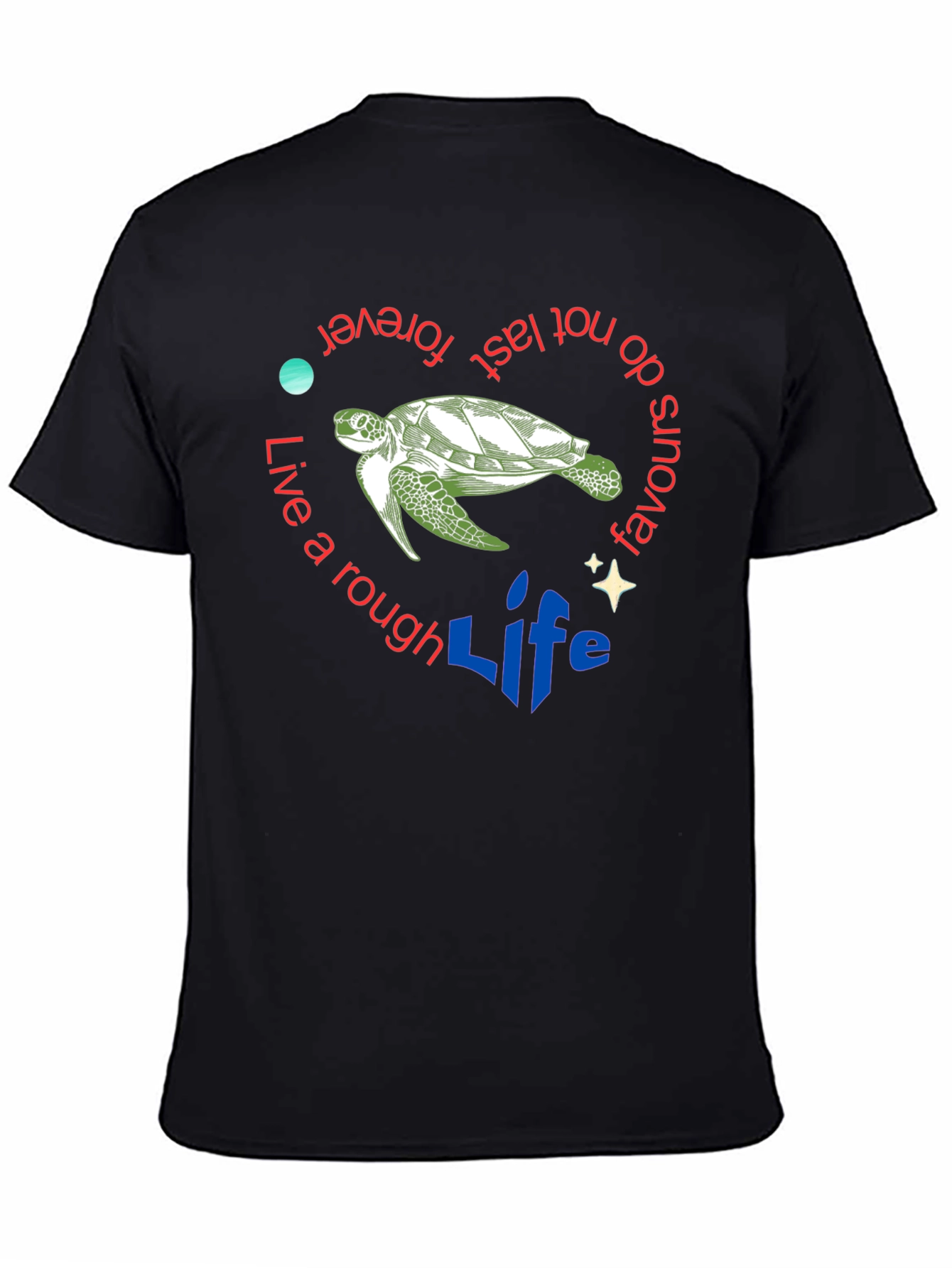 Live a Rough Life Turtle Graphic Tee
