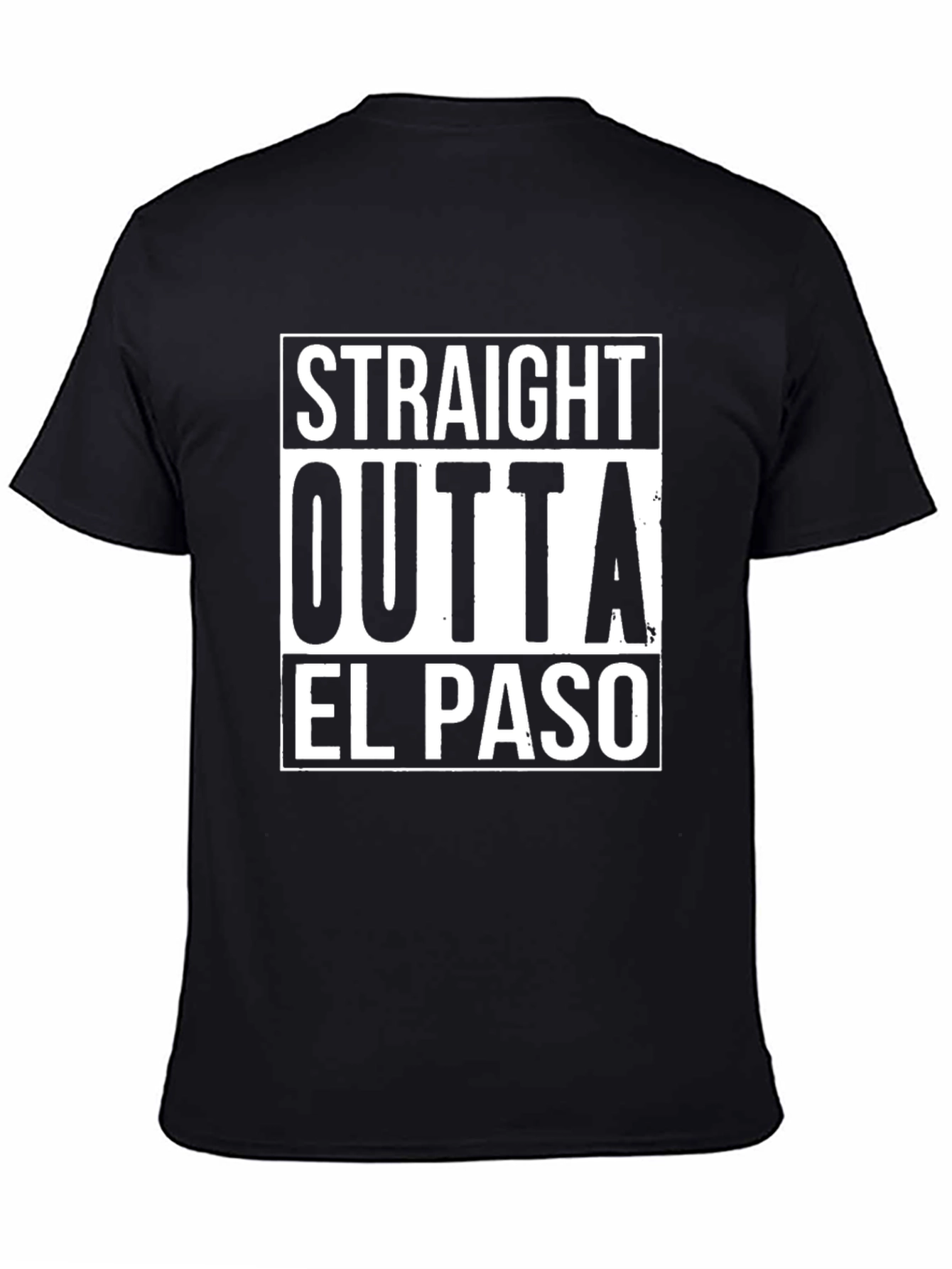Straight Outta El Paso Graphic T-Shirt
