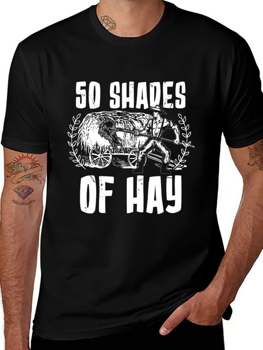 50 Shades Of Hay Tee