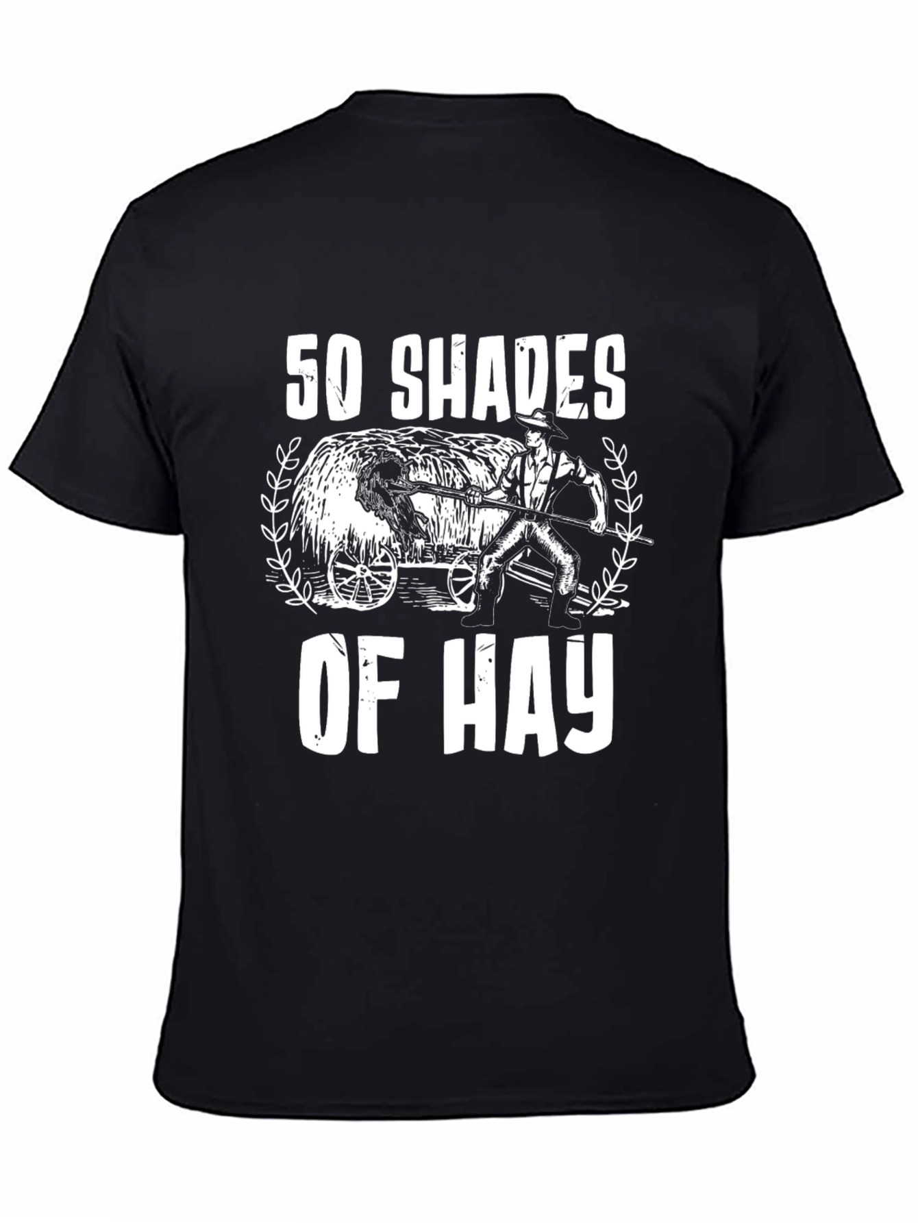 50 Shades Of Hay Tee