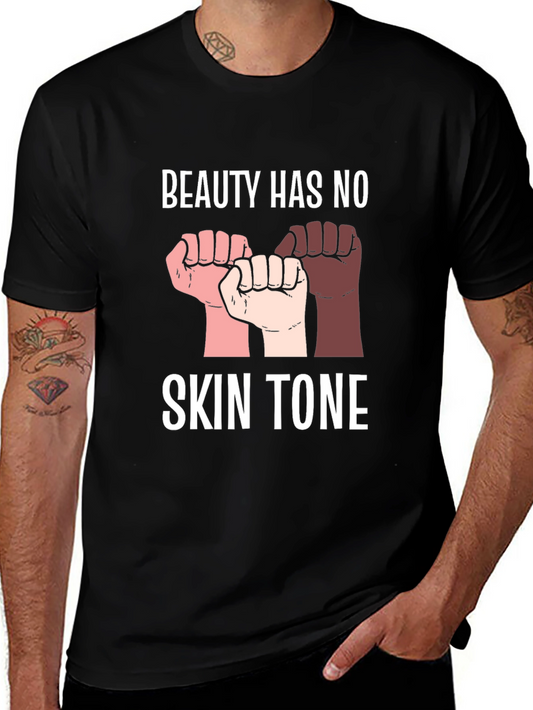 Beauty Has No Skin Tone Graphic Tee