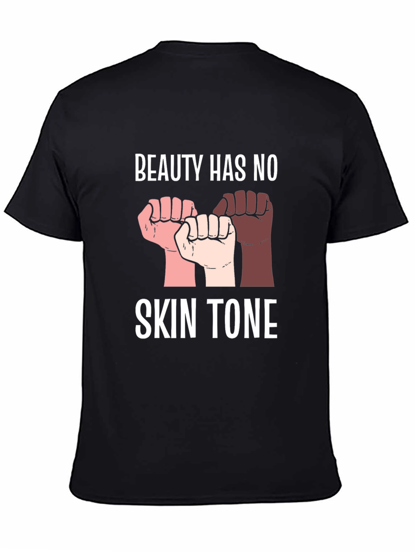 Beauty Has No Skin Tone Graphic Tee