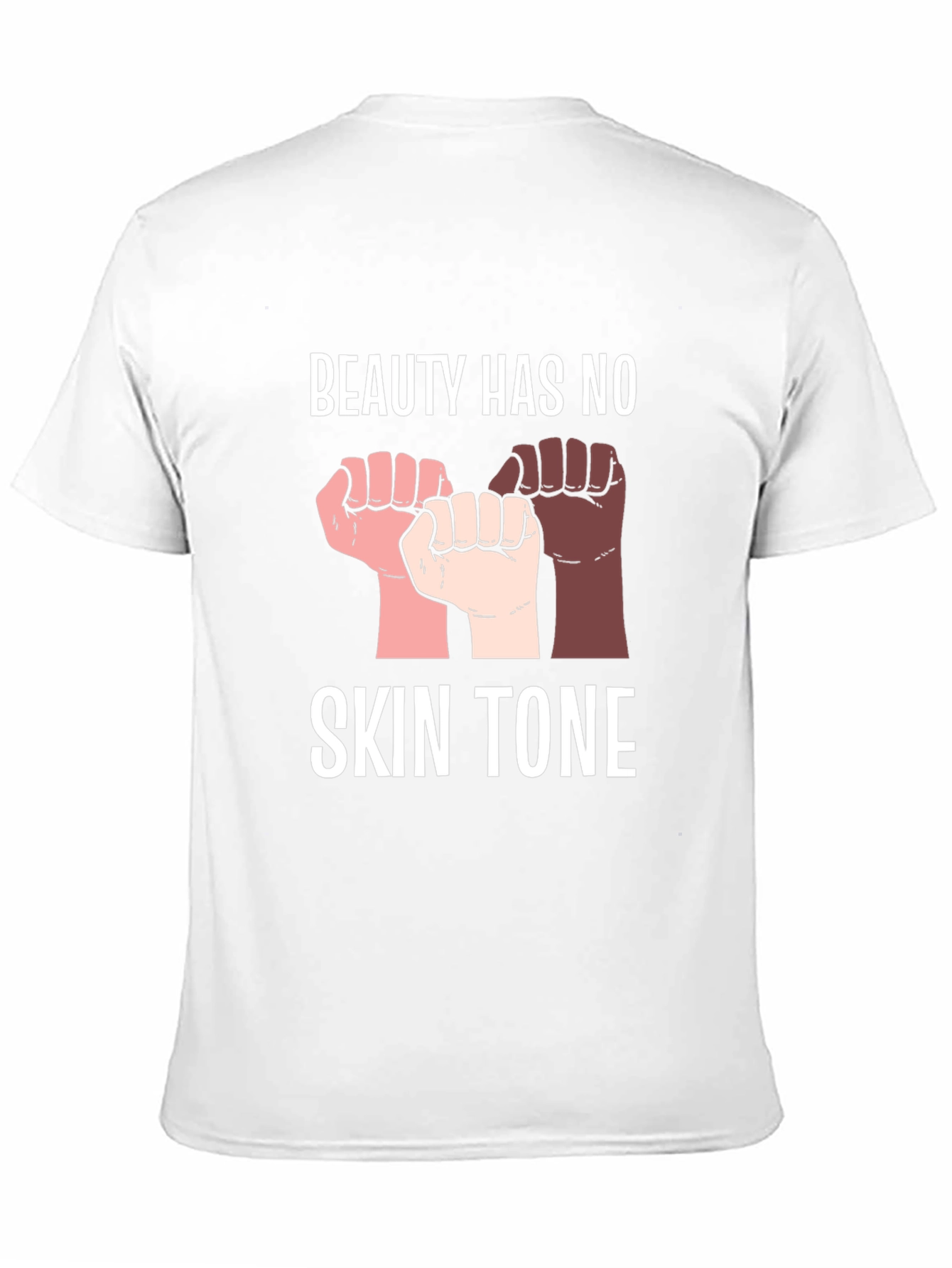 Beauty Has No Skin Tone Graphic Tee
