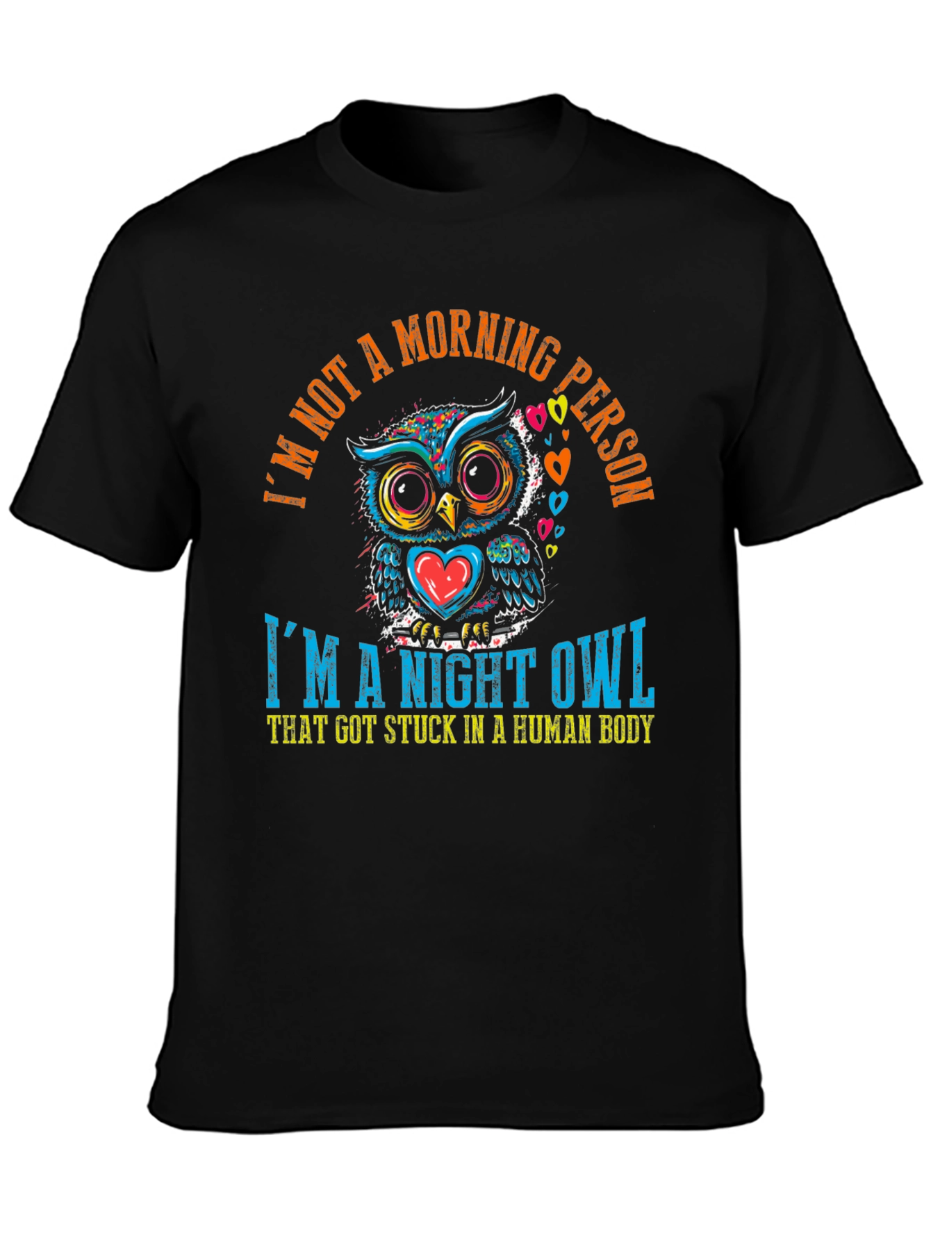 Night Owl T-Shirt - Stuck in a Human Body