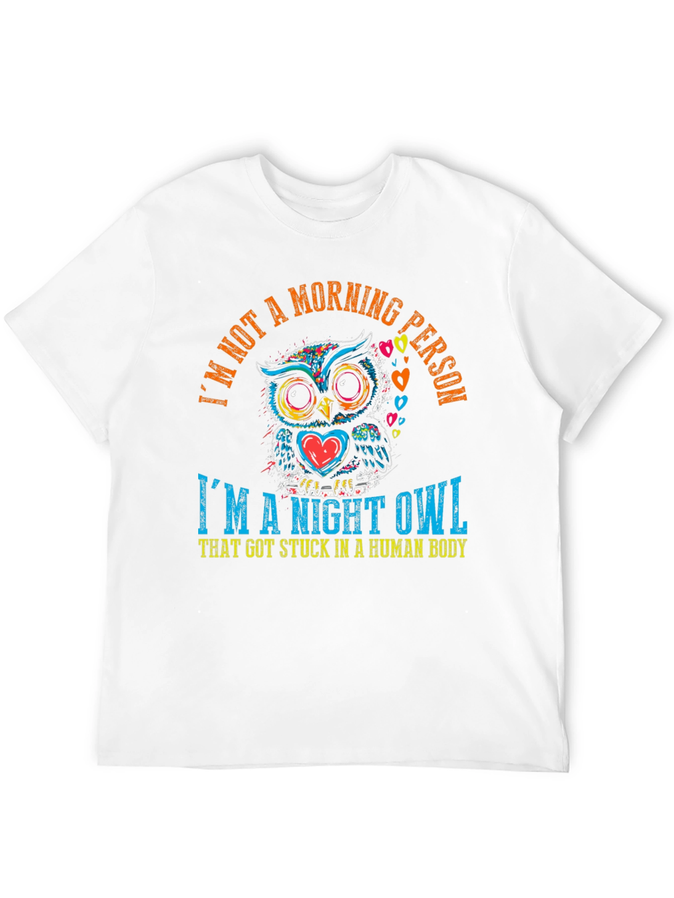 Night Owl T-Shirt - Stuck in a Human Body