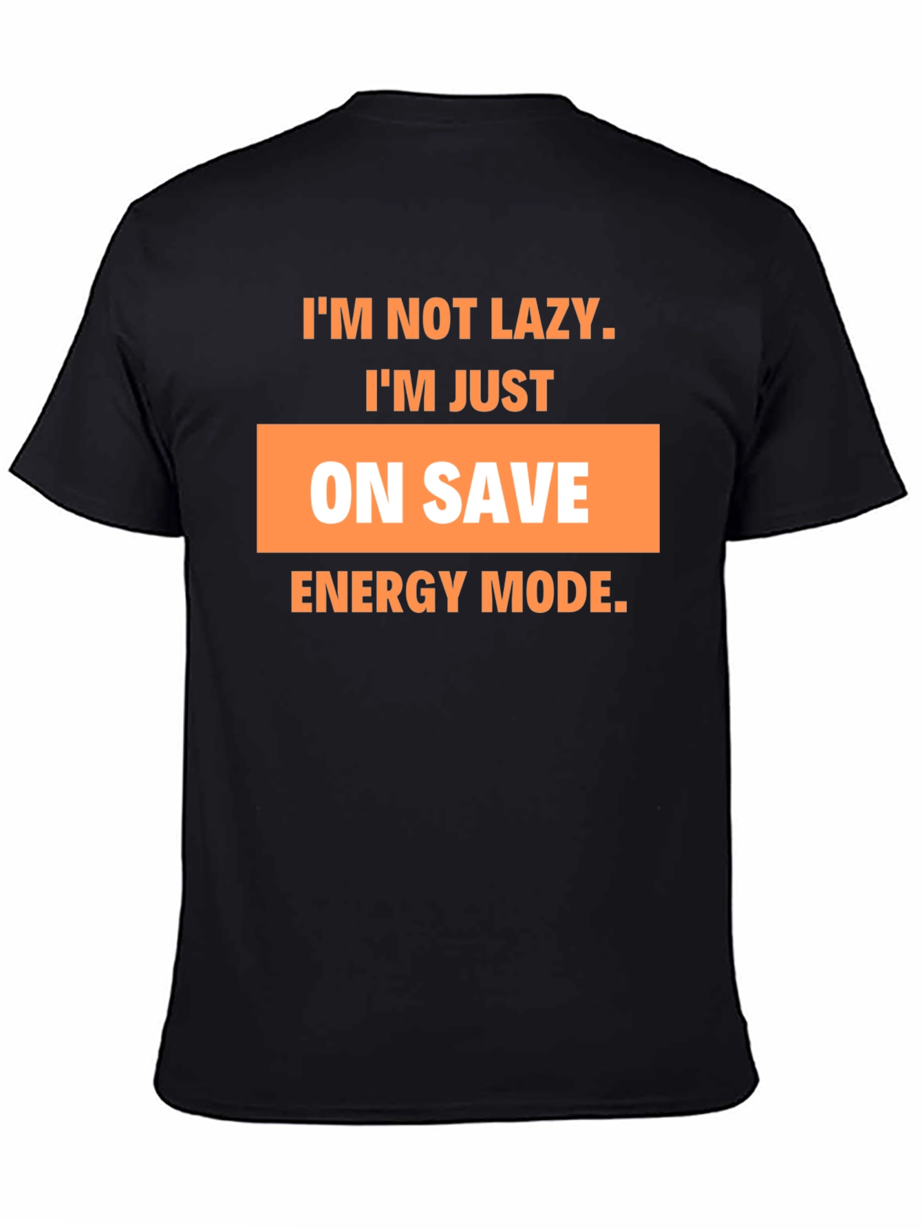 Funny On Save Energy Mode Graphic T-Shirt