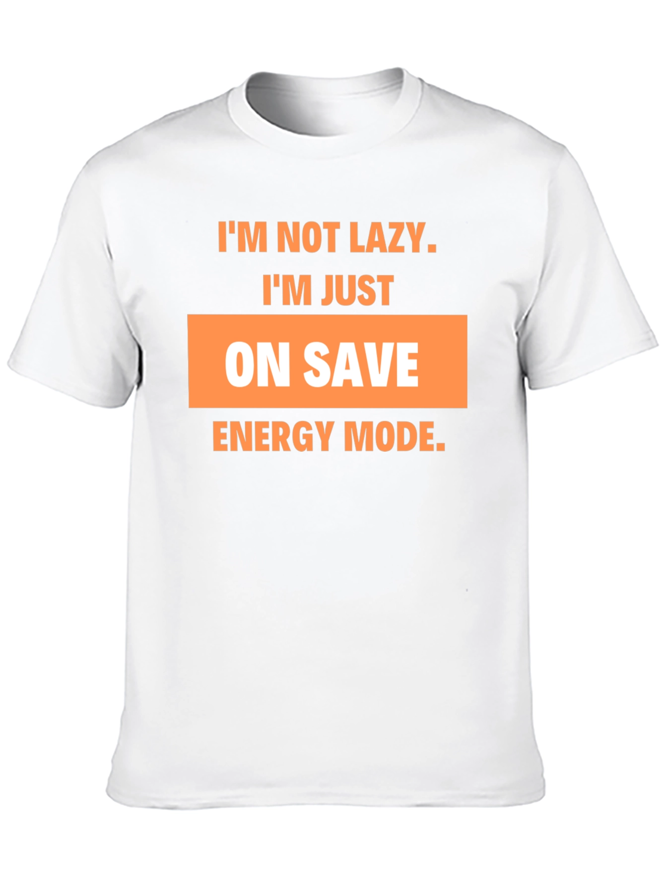 Funny On Save Energy Mode Graphic T-Shirt