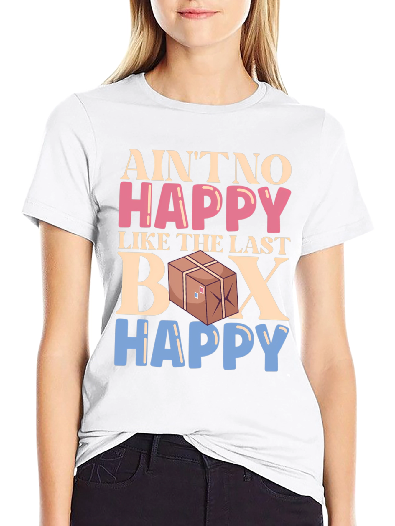 Aint No Happy Like The Last Box T-Shirt