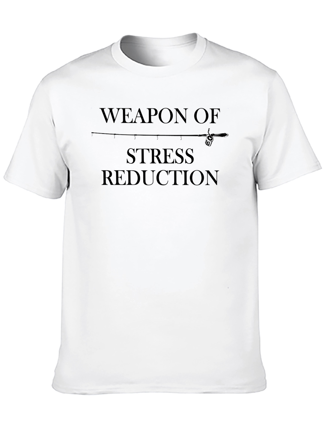 Weapon of Stress Reduction Fishing T-Shirt