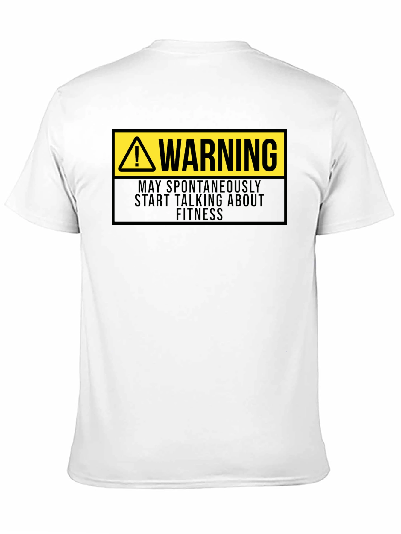 Warning Fitness T-Shirt