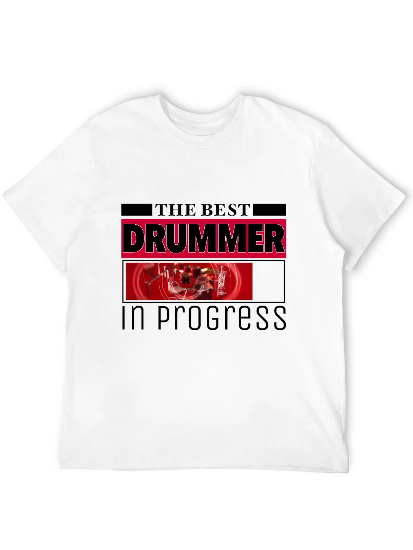 The Best Drummer In Progress Black T-Shirt