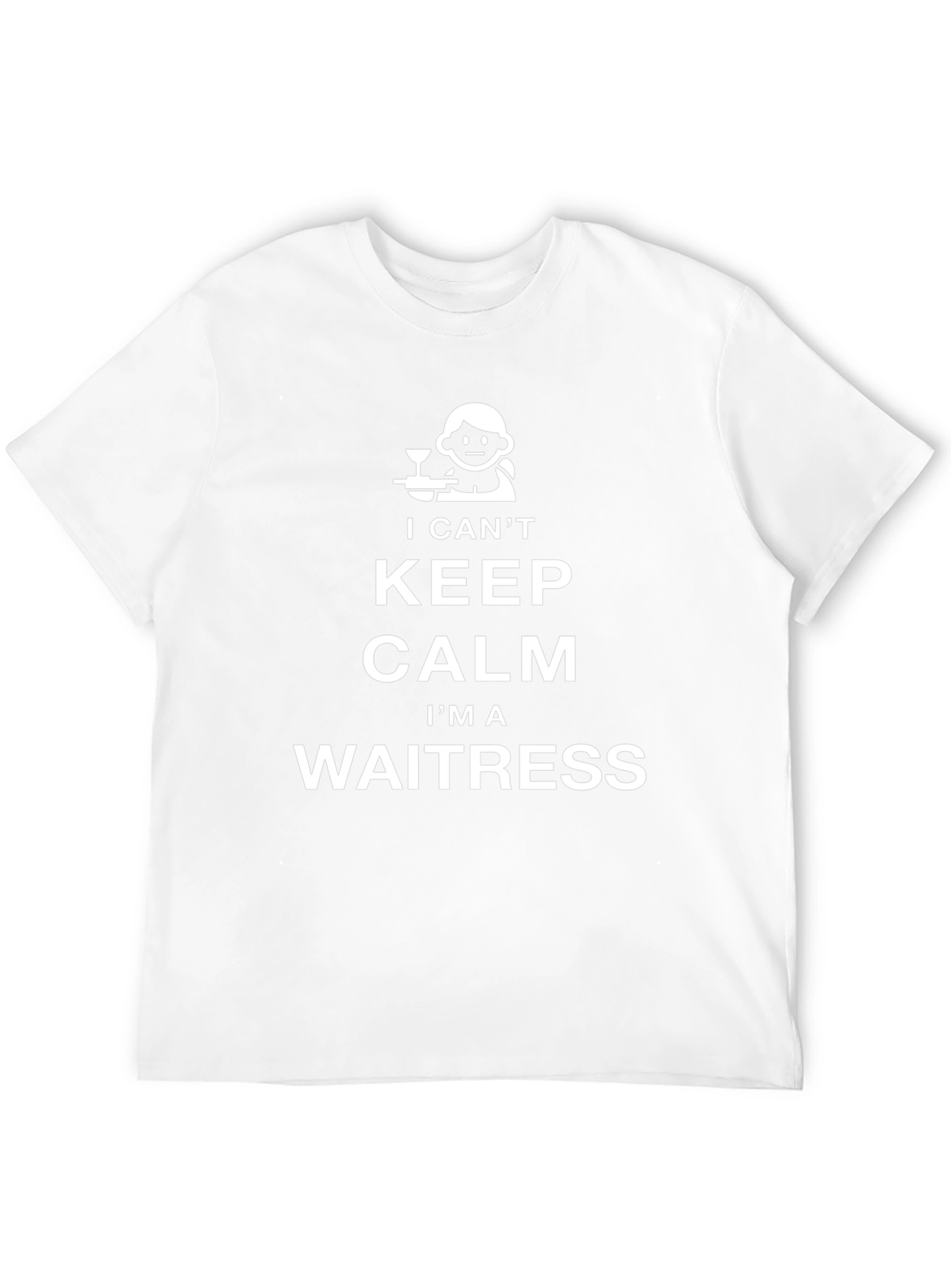Funny Waitress T-Shirt - I Cant Keep Calm