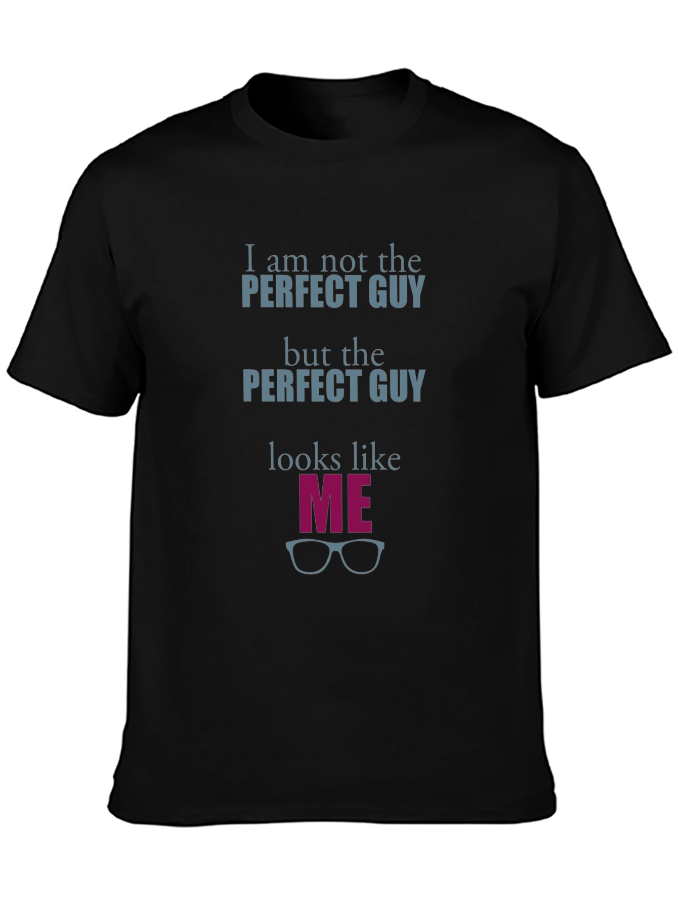 Perfect Guy Graphic Tee - Trendy Style
