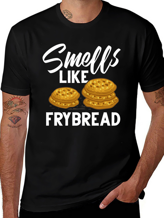 Smells Like Frybread T-Shirt Funny Foodie Tee