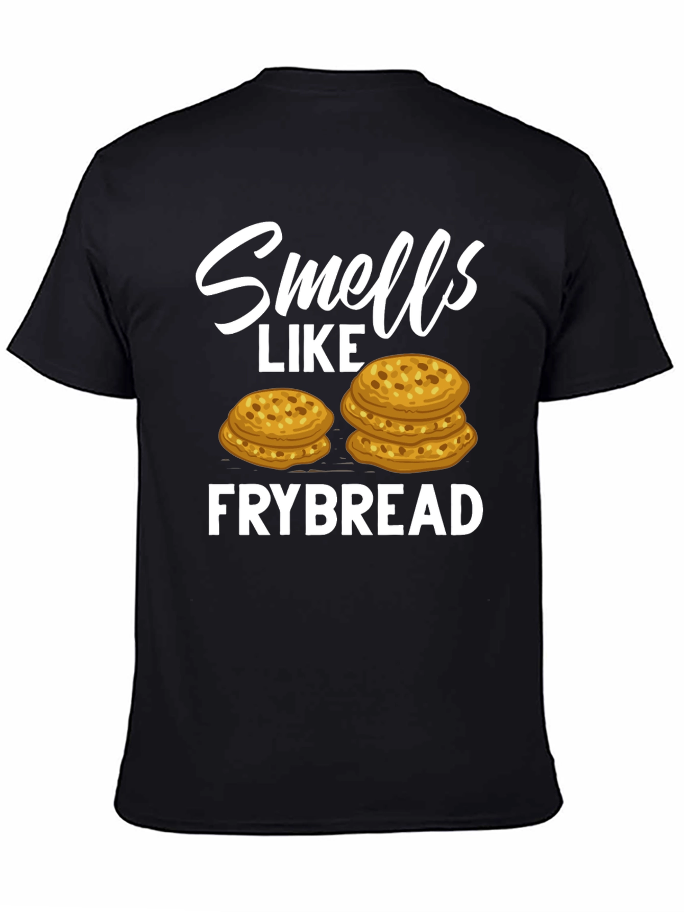 Smells Like Frybread T-Shirt Funny Foodie Tee