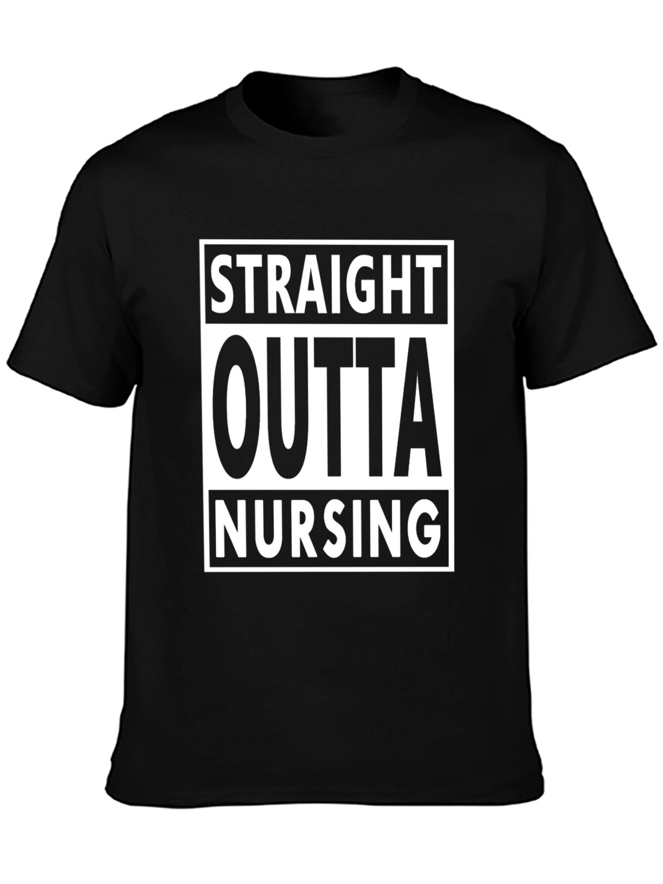 Straight Outta Nursing T-Shirt - Graduate Nurse Tee